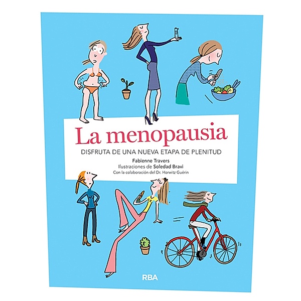 La menopausia, Fabienne Travers, Soledad Bravi