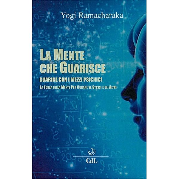 La Mente che Guarisce, YOGI RAMACHARAKA