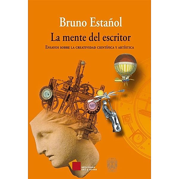 La mente del escritor, Bruno Estañol