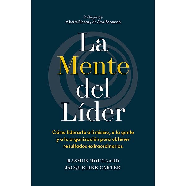 La mente del líder, Rasmus Hougaard, Jacqueline Carter