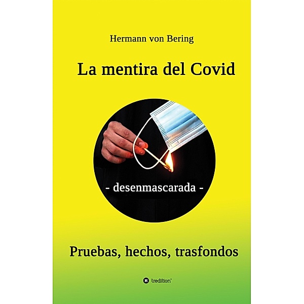 La mentira del Covid, Hermann von Bering