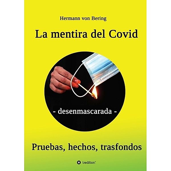 La mentira del Covid, Hermann von Bering