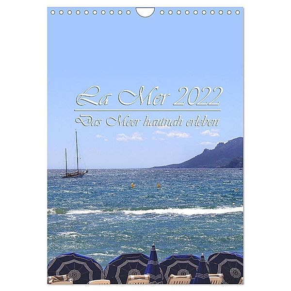 La Mer 2024 - Das Meer hautnah erleben (Wandkalender 2024 DIN A4 hoch), CALVENDO Monatskalender, Susanne Fuchs