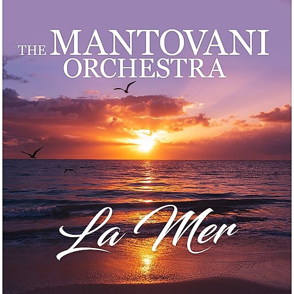 La Mer, The Mantovani Orchestra