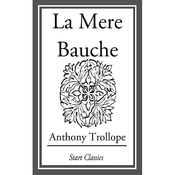 La Mere Bauche, Anthony Trollope
