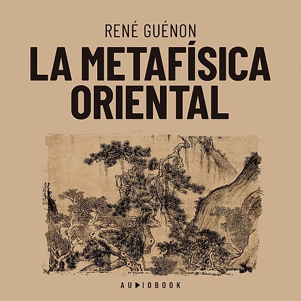 La metafísica oriental, Rene Guenon