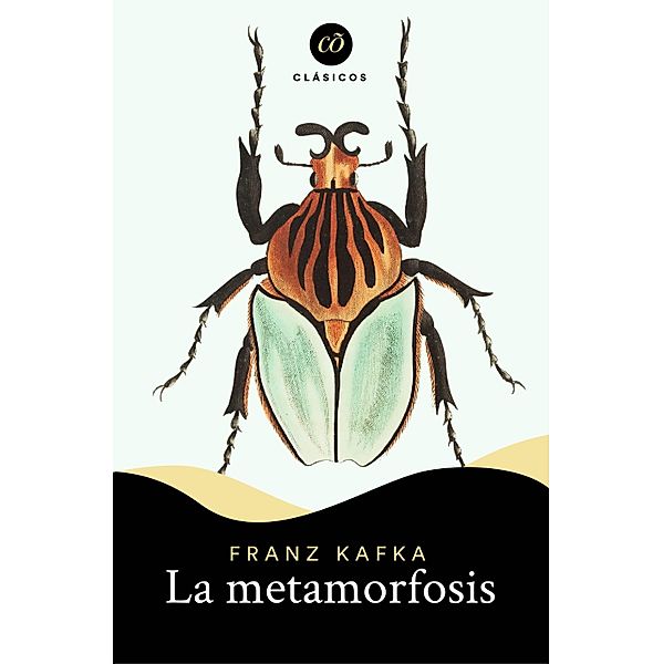 La metamorfosis / Clásicõs, Franz Kafka
