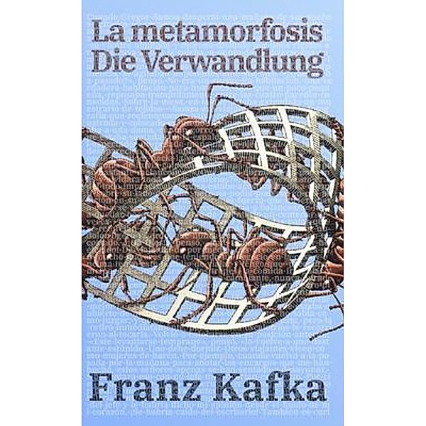 La Metamorfosis - Die Verwandlung, Franz Kafka