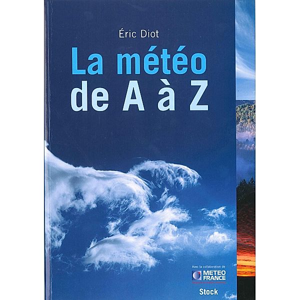 La météo de A à Z / Pratique, Eric Diot