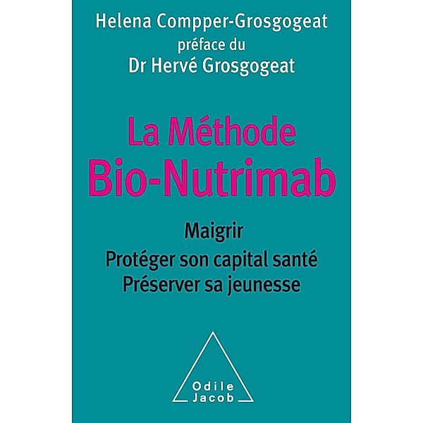 La Methode Bio-Nutrimab, Compper-Grosgogeat Helena Compper-Grosgogeat