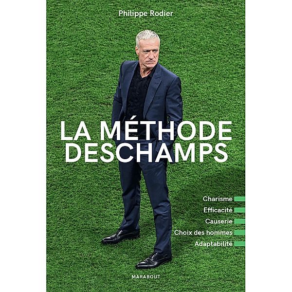 La méthode Deschamps / Documents - Essais, Philippe Rodier