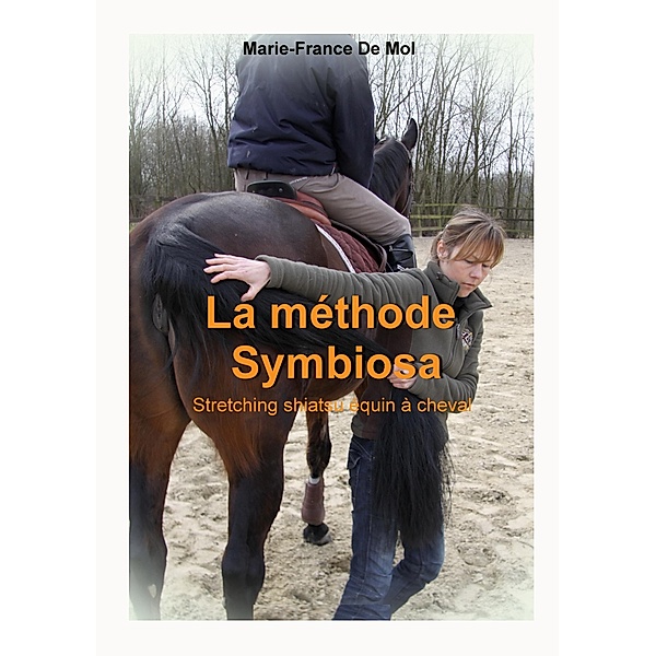 La Méthode Symbiosa, Marie-France de Mol