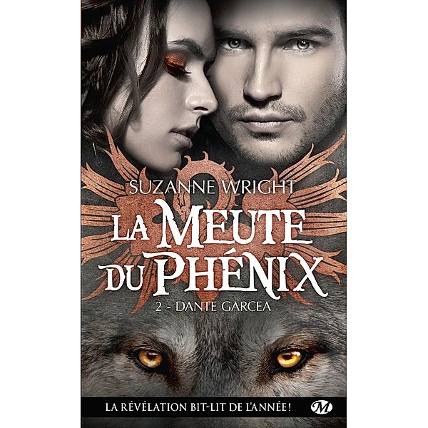 La Meute du Phénix, T2 : Dante Garcea / La Meute du Phénix Bd.2, Suzanne Wright