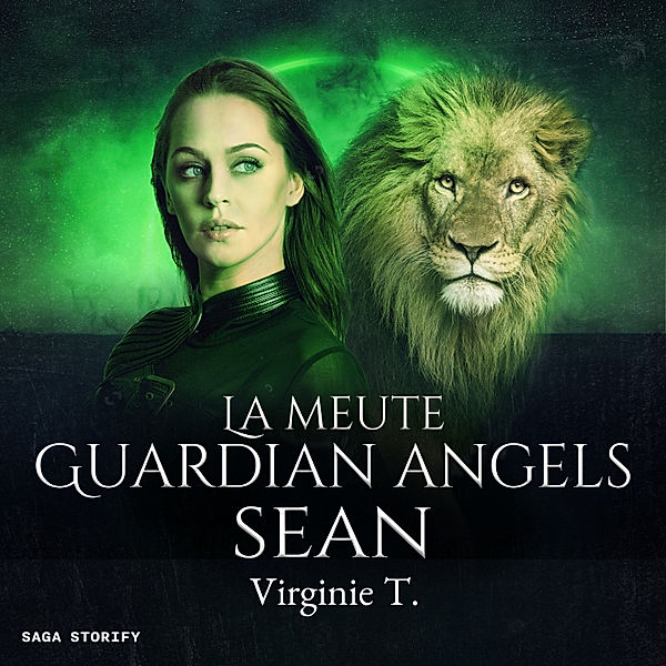 La Meute Guardian Angels - 2 - La Meute Guardian Angels : Sean, Virginie T.