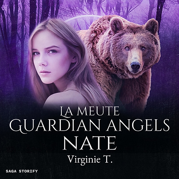 La Meute Guardian Angels - 3 - La Meute Guardian Angels : Nate, Virginie T.