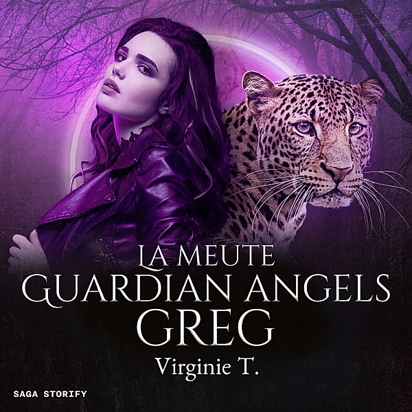 La Meute Guardian Angels - 4 - La Meute Guardian Angels : Greg, Virginie T.