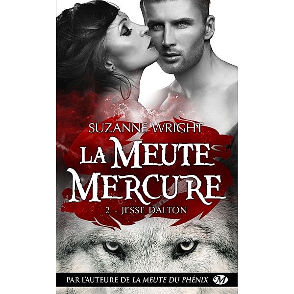 La Meute Mercure, T2 : Jesse Dalton / La Meute Mercure Bd.2, Suzanne Wright