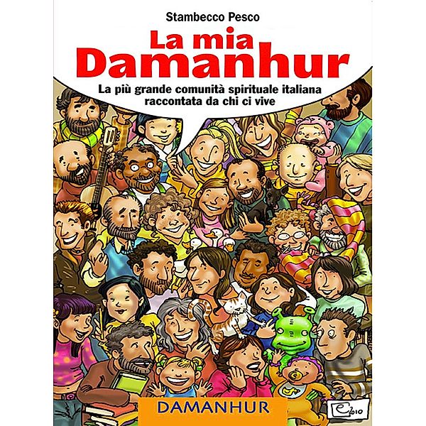 La mia Damanhur, Stambecco Pesco