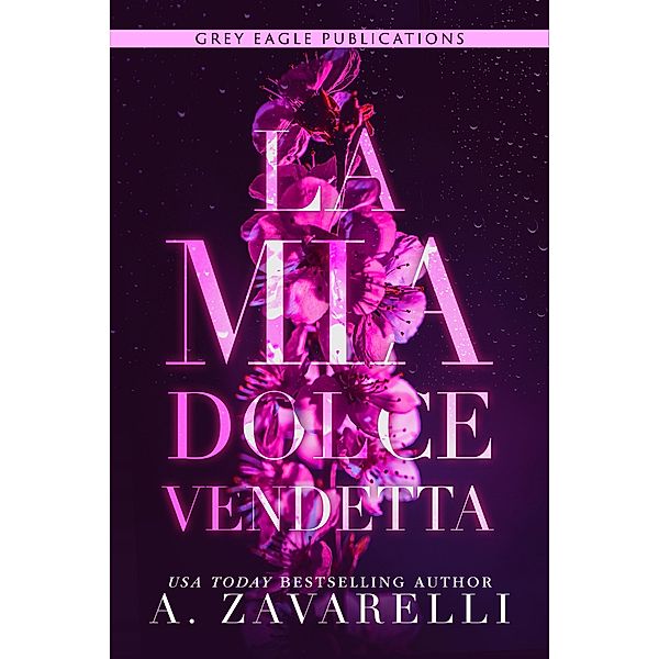 La mia dolce vendetta, A. Zavarelli