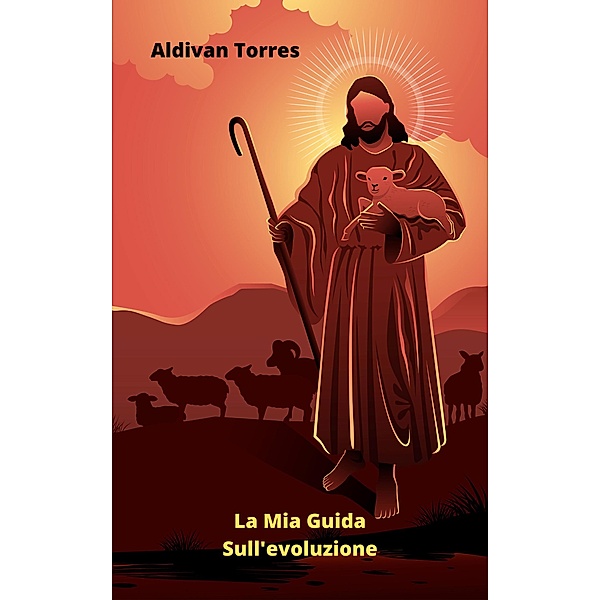 La Mia Guida Sull'evoluzione, Aldivan Torres