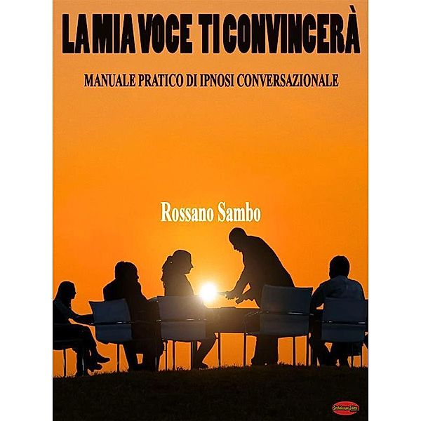 La mia voce ti convincerà, Rossano Sambo