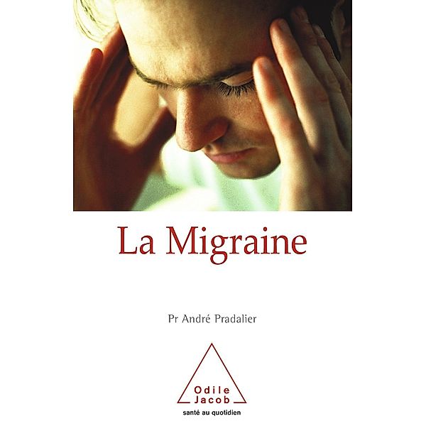 La Migraine, Pradalier Andre Pradalier