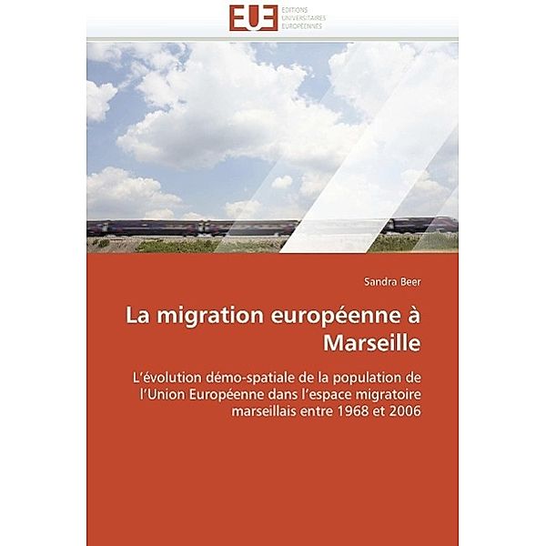La migration européenne à Marseille, Sandra Beer