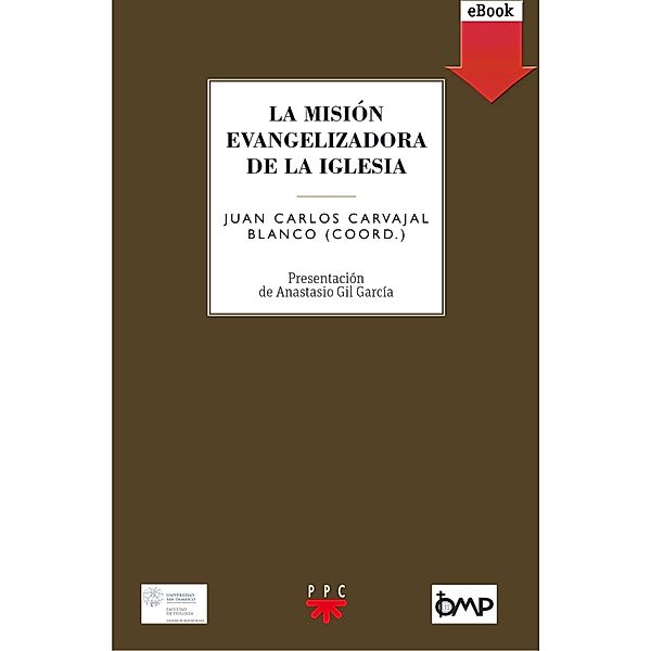La misión evangelizadora de la Iglesia / GS, Juan Carlos Carvajal Blanco