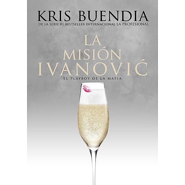 La misión Ivanovic / Ivanovic Bd.1, Kris Buendía