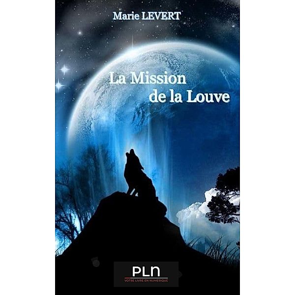 La mission de la louve, Marie Levert