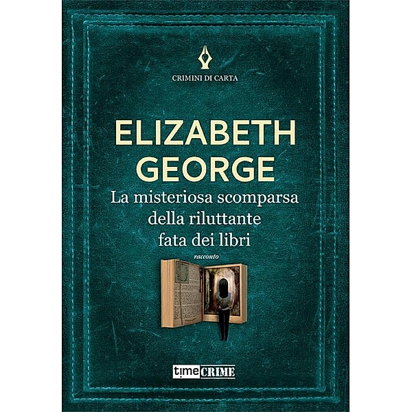 La misteriosa scomparsa della riluttante fata dei libri, Elizabeth George