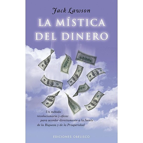 La mística del dinero / Digitales, Jack Lawson