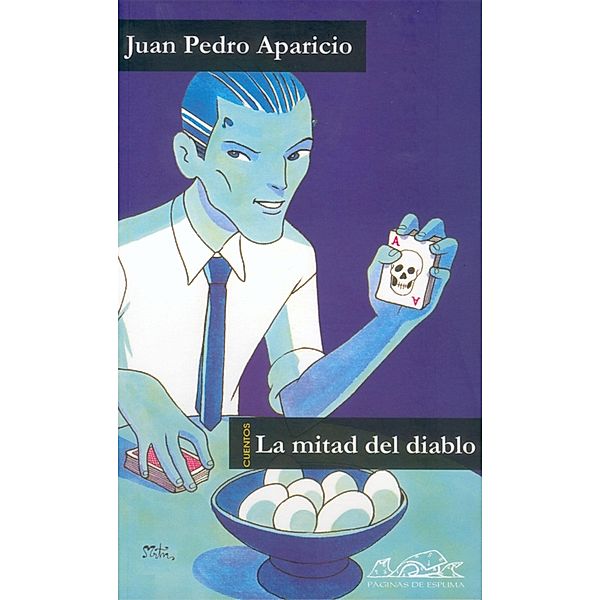 La mitad del diablo / Voces/ Literatura Bd.66, Juan Pedro Aparicio