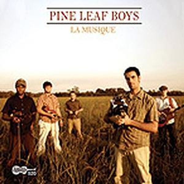 La Miusique, Pine Leaf Boys