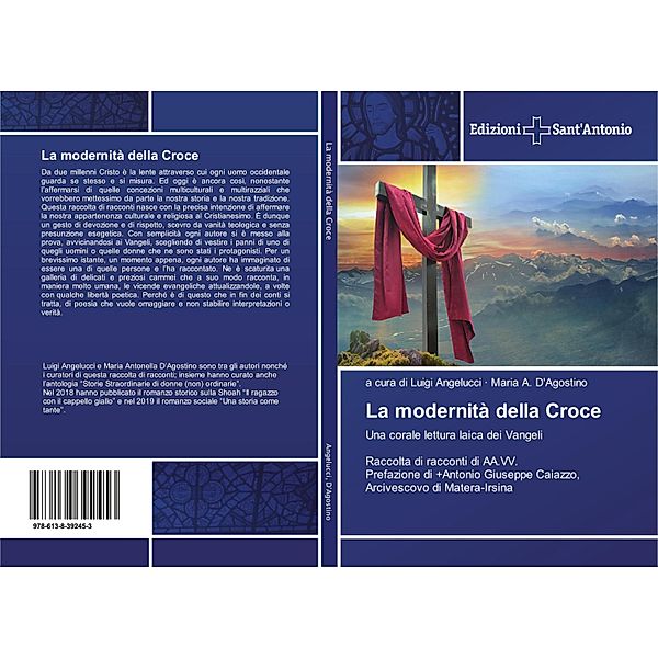 La modernità della Croce, a cura di Luigi Angelucci, Maria A. D'Agostino