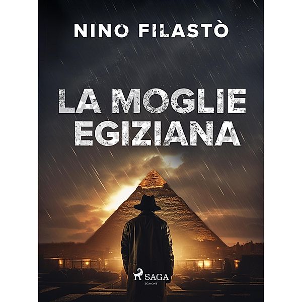 La moglie egiziana, NINO FILASTò