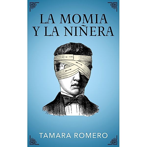 La momia y la niñera, Tamara Romero