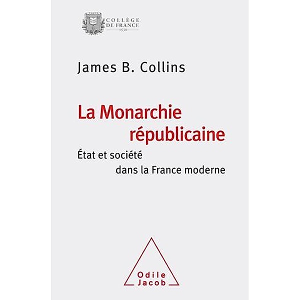 La Monarchie républicaine, Collins James B. Collins