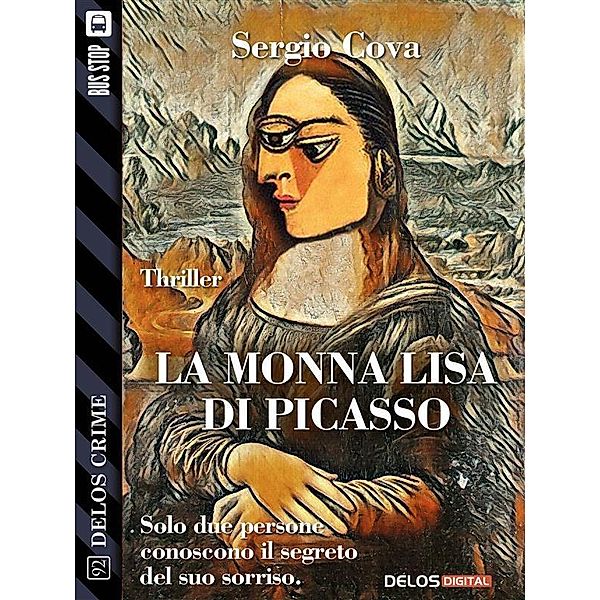 La Monna Lisa di Picasso, Sergio Cova