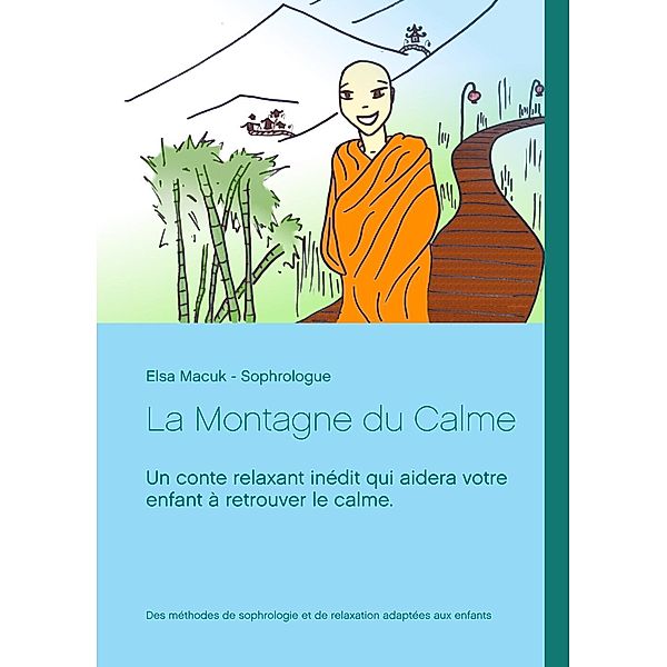 La Montagne du Calme, Elsa Macuk