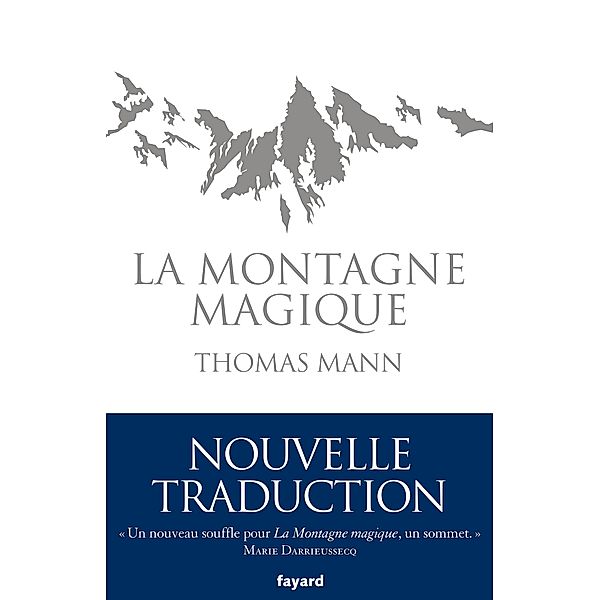 La Montagne magique / Littérature étrangère, Thomas Mann