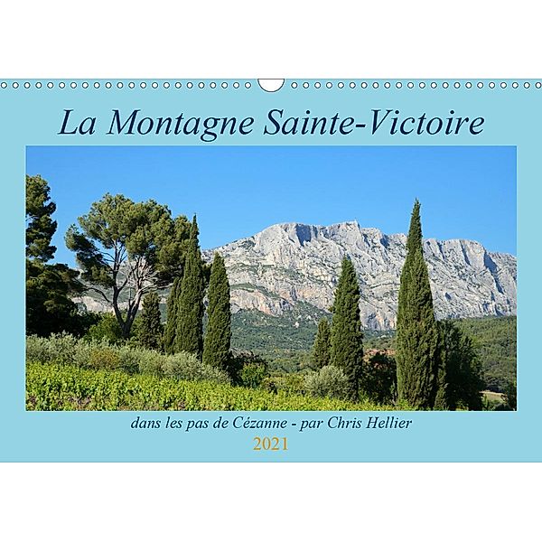 La Montagne Sainte-Victoire - dans les pas de Cézanne (Calendrier mural 2021 DIN A3 horizontal), Chris Hellier (tous photos copyright)