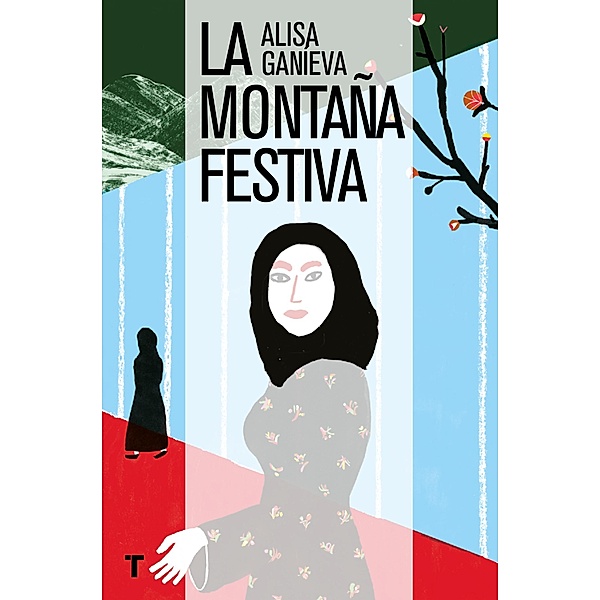 La montaña festiva / El Cuarto de las Maravillas, Alisa Ganièva