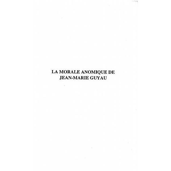 LA MORALE ANOMIQUE DE JEAN-MARIE GUYAU / Hors-collection, Jordi Riba