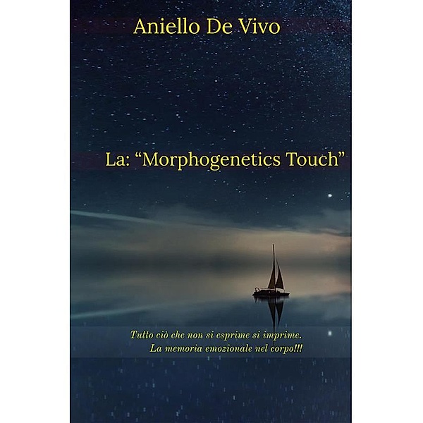 La: Morphogenetics Touch, Aniello de Vivo