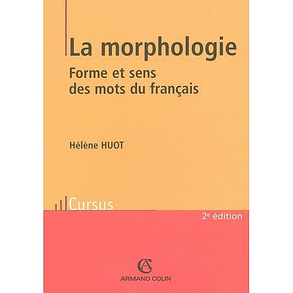 La morphologie / Lettres, Hélène Huot