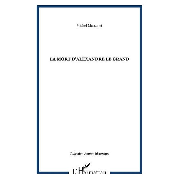 La mort d'Alexandre le Grand / Hors-collection, Michel Massenet
