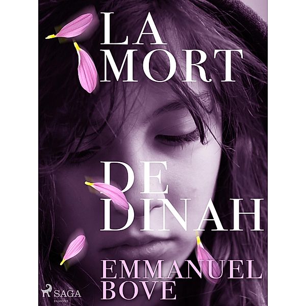 La Mort de Dinah, Emmanuel Bove