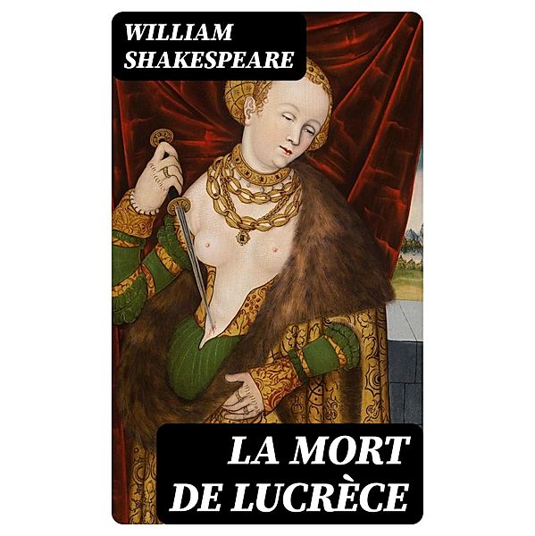 La mort de Lucrèce, William Shakespeare