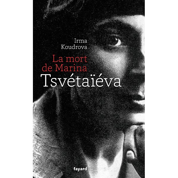 La mort de Marina Tsvétaïéva / Littérature étrangère, Irma Koudrova